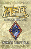 ASH: A Secret History