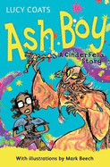 Ash Boy: A CinderFella Story: A Cinderfella Story