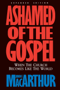 Ashamed of the Gospel REV/E