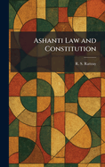 Ashanti Law and Constitution