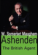 Ashenden: The British Agent