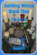 Ashling Wicca, Book 1