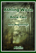 Ashling Wicca, Book Two