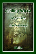 Ashling Wicca, Book Two