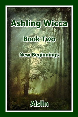 Ashling Wicca, Book Two - Aislin