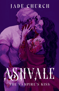 Ashvale: The Vampire's Kiss