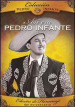 Asi Era Pedro Infante