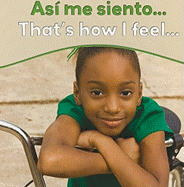 Asi Me Siento...: That's How I Feel...