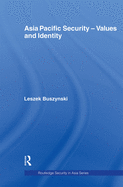 Asia Pacific Security - Values and Identity