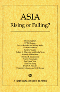 Asia: Rising or Falling? - Yew, Lee Kuan, and Calder, Kent E, Professor, Ph.D., and Stern, Paula