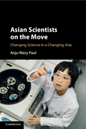 Asian Scientists on the Move