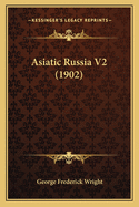 Asiatic Russia V2 (1902)