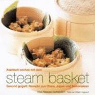 Asiatisch Kochen Mit Dem Steam-Basket