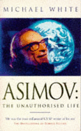 Asimov: The Unauthorised Life