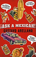 Ask a Mexican!