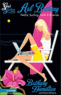Ask Bethany: FAQs: Surfing, Faith and Friends