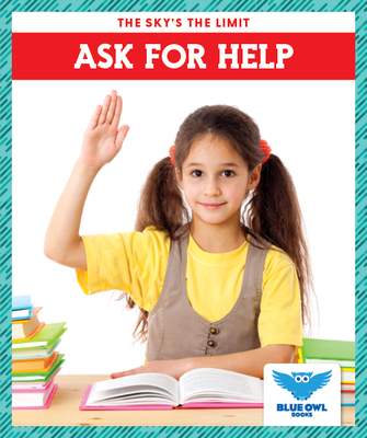 Ask for Help - Bushman, Susanne M