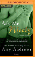 Ask Me Nicely