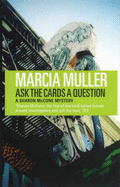 Ask the Cards a Question - Muller, Marcia