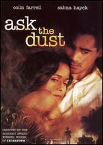 Ask the Dust