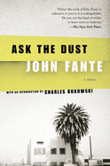Ask the Dust