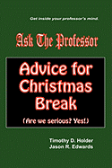 Ask the Professor: Advice for Christmas Break