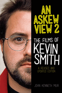 Askew View 2: The Films of Kevin Smith