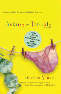 Asking for trouble