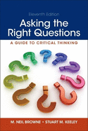 Asking the Right Questions: A Guide to Critical Thinking