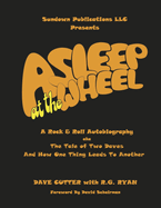 Asleep at the Wheel: A Rock & Roll Autobiography