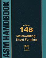 ASM Handbook, Volume 14B: Metalworking: Sheet Forming
