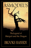 Asmodeus: The Legend of Margret and the Dragon