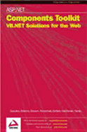 ASP.Net Components Tookit: VB.NET Solutions for the Web