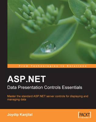 ASP.NET Data Presentation Controls Essentials - Kanjilal, Joydip