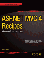 ASP.Net MVC 4 Recipes: A Problem-Solution Approach