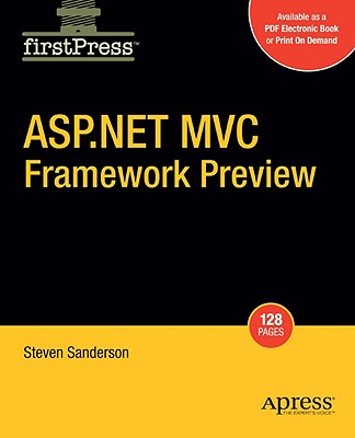 ASP.NET MVC Framework Preview - Sanderson, Steven