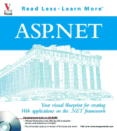 ASP.Net: Your Visual Blueprint for Creating Web Applications on the .Net Framework