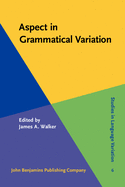 Aspect in Grammatical Variation