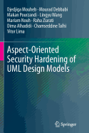 Aspect-Oriented Security Hardening of UML Design Models