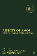 Aspects of Amos: Exegesis and Interpretation