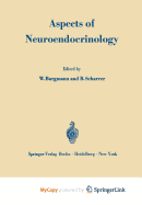 Aspects of Neuroendocrinology