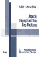 Aspekte Der Physikalischen Begriffsbildung: Theoretische Begriffe Und Operationale Definitionen