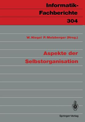 Aspekte der Selbstorganisation - Niegel, Wolfgang (Editor), and Molzberger, Peter (Editor)