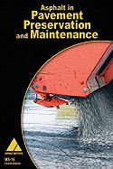 Asphalt in Pavement Preservation and Maintenance