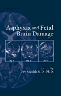 Asphyxia and Fetal Brain Damage