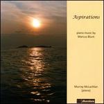 Aspirations: Piano Music by Marcus Blunt