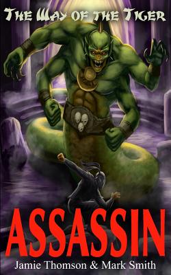 Assassin! - Smith, Mark, and Thomson, Jamie