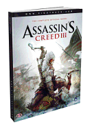 Assassin's Creed III: The Complete Official Guide