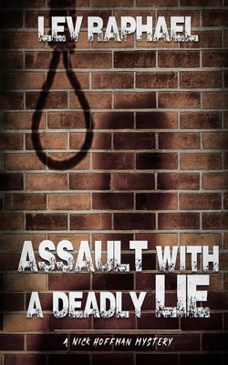 Assault with a Deadly Lie - Raphael, Lev