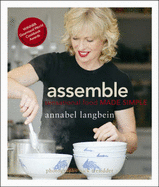 Assemble: Sensational Food Made Simple